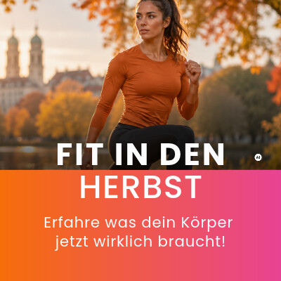 Fit in den Herbst - Fit in den Herbst: Welche Nahrungsergänzungen sinnvoll sind